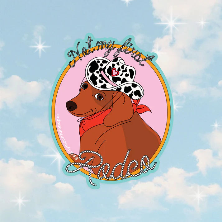 Autocollant - Not my first Rodeo