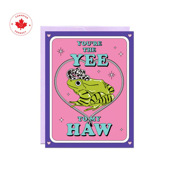 Yee To My Haw | Carte d'amour et d'amitié