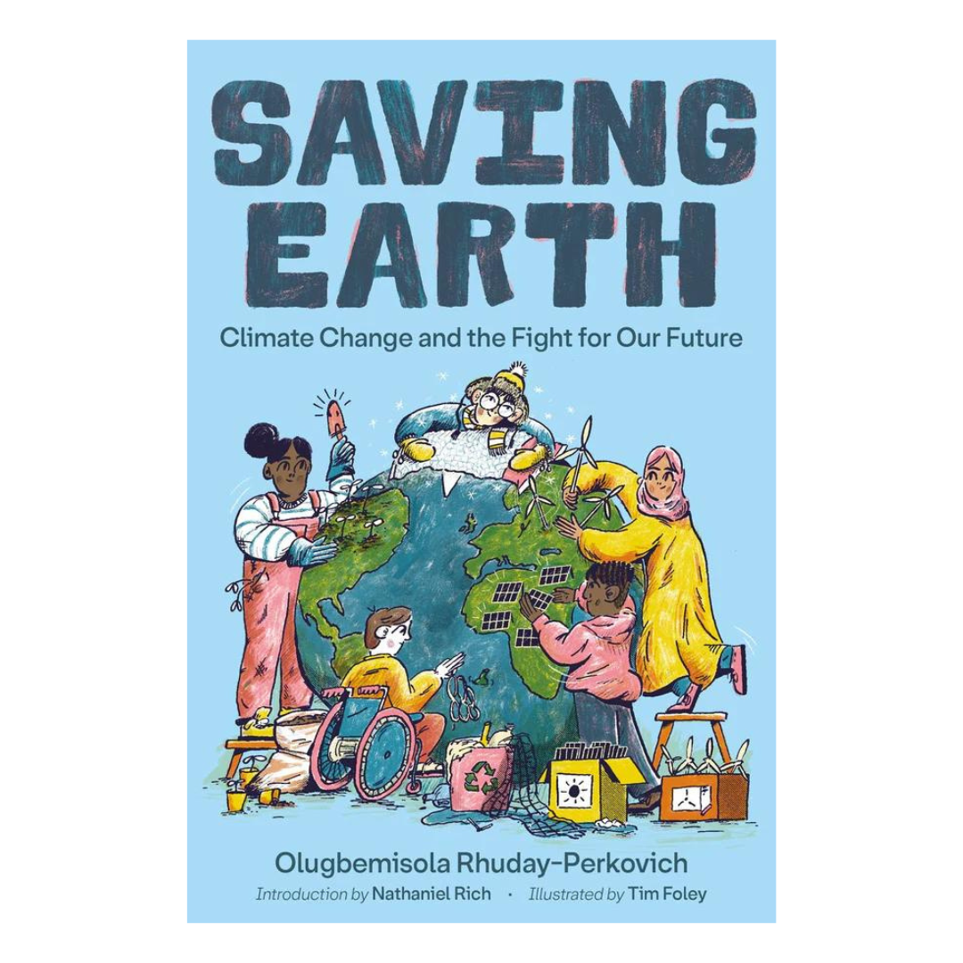 Saving Earth: Climate Change and the Fight for Our Future