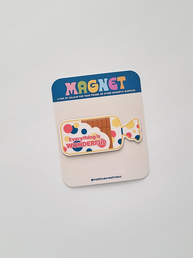 Everything is Wonderful Magnet
