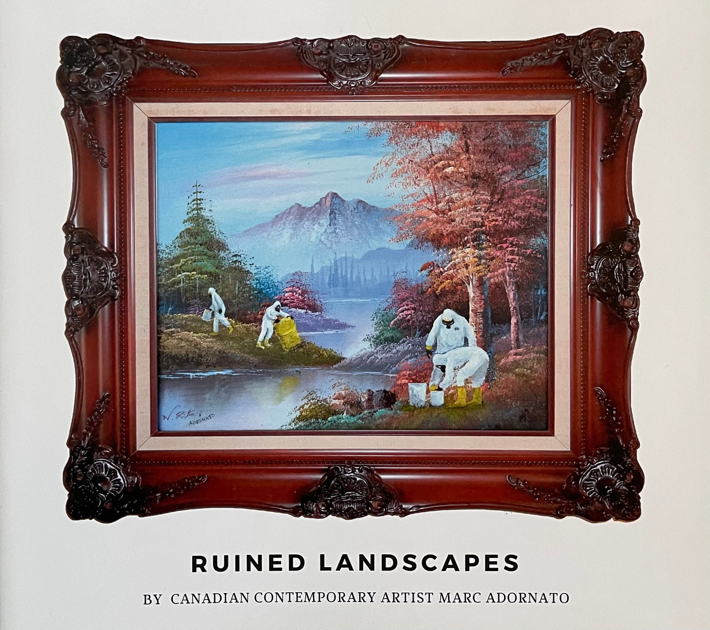Marc Adornato : Ruined Landscapes