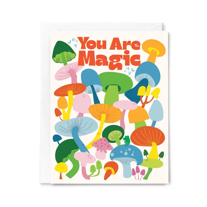 You Are Magic - Champignons