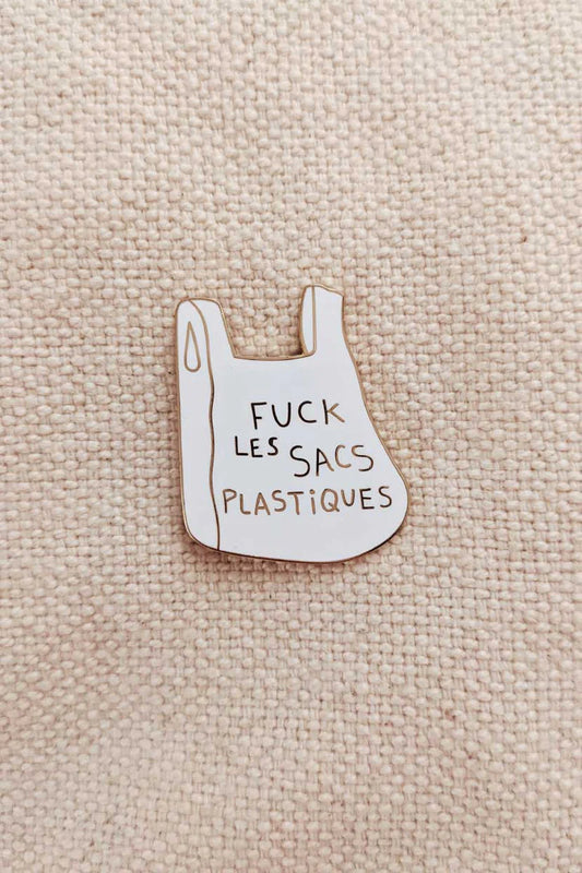 Fuck les sacs plastiques Enamel Pin