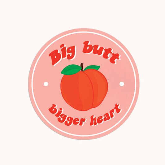 Big Butt Bigger Heart vinyl sticker