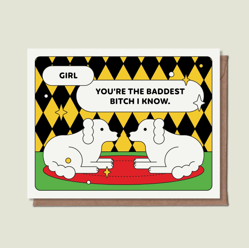 Baddest Bitch Greeting Card