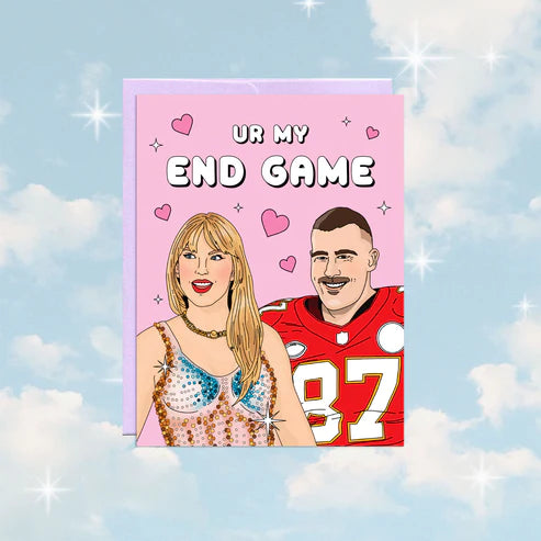 UR My End Game | Valentine's Day Card