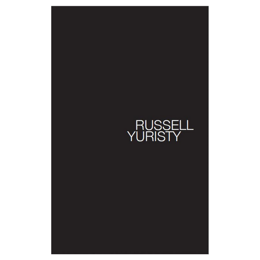 RUSSELL YURISTY: THE INSIDE OF ELEPHANTS AND ALL KINDS OF THINGS