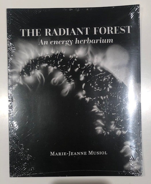 The Radiant Forest - An Energy Herbarium (livre d'accompagnement)